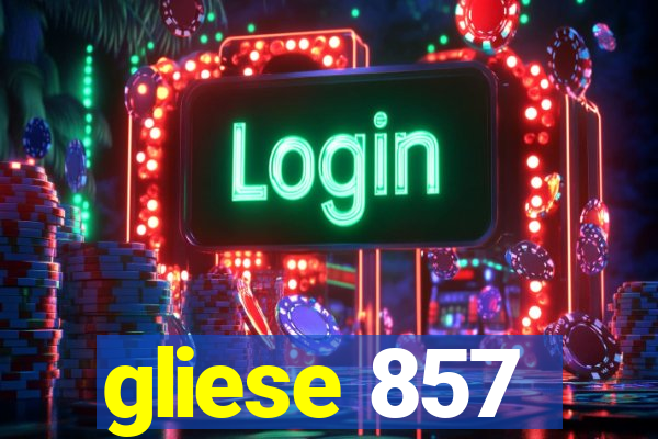 gliese 857